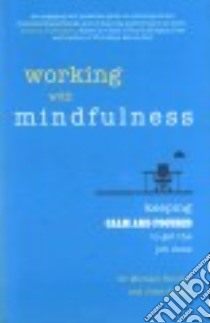 Working With Mindfulness libro in lingua di Sinclair Michael, Seydel Josie