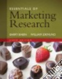Essentials of Marketing Research libro in lingua di Babin Barry J., Zikmund William G.