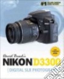 David Busch's Nikon D3300 Guide to Digital SLR Photography libro in lingua di Busch David D.