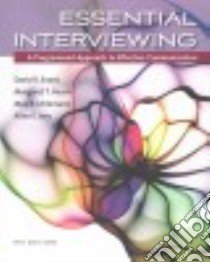 Essential Interviewing libro in lingua di Evans David R., Hearn Margaret T., Uhlemann Max R., Ivey Allen E.