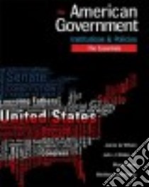 American Government libro in lingua di Wilson James Q., Diiulio John J. Jr., Bose Meena, Levendusky Matthew