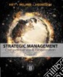 Strategic Management libro in lingua di Hitt Michael A., Ireland R. Duane, Hoskisson Robert E.