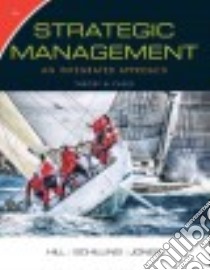 Strategic Management libro in lingua di Hill Charles W. L., Schilling Melissa A., Jones Gareth R.