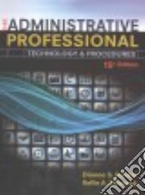 The Administrative Professional libro in lingua di Rankin Dianne S., Shumack Kellie A. Ph.D.