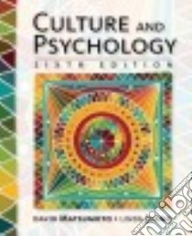 Culture and Psychology libro in lingua di Matsumoto David, Juang Linda
