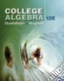 College Algebra libro in lingua di Gustafson R. David, Hughes Jeffery D.