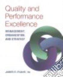 Quality and Performance Excellence libro in lingua di Evans James R.