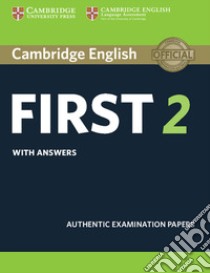 Cambridge English First 2 With Answers libro in lingua di Cambridge University Press (COR)