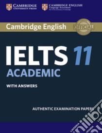 Cambridge Ielts 11 Academic Sb W/a libro in lingua di Cambridge University Press (COR)