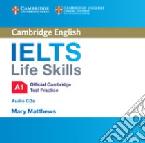 IELTS Life Skills A1 libro in lingua di Matthews Mary