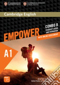 Empower. A1. Starter. Combo B. Per le Scuole superiori. Con espansione online libro in lingua di Doff Adrian, Thaine Craig, Puchta Herbert