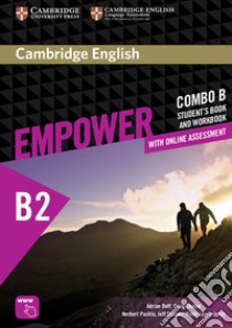 Empower B2. Upper intermediate. Combo B. Per le Scuole superiori. Con espansione online libro in lingua di Doff Adrian, Thaine Craig, Puchta Herbert