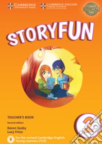 Storyfun for Starters, Movers and Flyers. Starters 2. Teacher's Book with Audio mp3. Con File audio per il download libro in lingua di Saxby Karen
