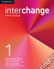 Interchange 1 libro in lingua di Richards Jack C., Hull Jonathan (CON), Proctor Susan (CON)