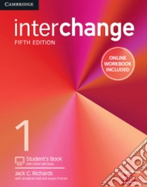 Interchange, Level 1 + Online Self-study + Online Workbook libro in lingua di Richards Jack C., Hull Jonathan, Proctor Susan