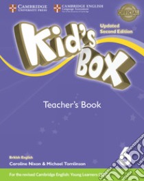 Kid's box. Level 6. Teacher's book. British English. Per la Scuola elementare libro in lingua di Nixon Caroline; Tomlinson Michael