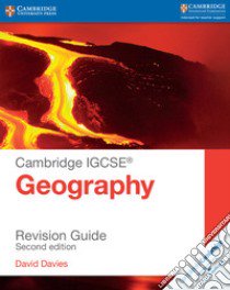 Cambridge IGCSE (R) Geography Revision Guide libro in lingua di David Davies