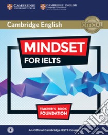Mindset for IELTS Foundation Teacher's Book with Class Audio libro in lingua di Jishan Uddin