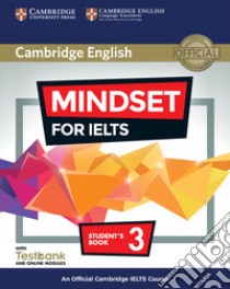 Mindset for IELTS Level 3 Student's Book with Testbank and O libro in lingua