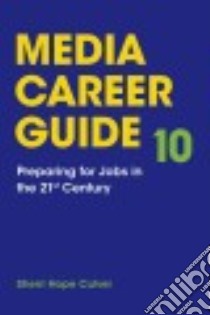 Media Career Guide libro in lingua di Culver Sherri Hope