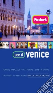 Fodor's See It Venice libro in lingua di Not Available (NA)