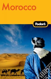 Fodor's Morocco libro in lingua di Sullivan Mark (EDT), Kidder Laura (EDT)
