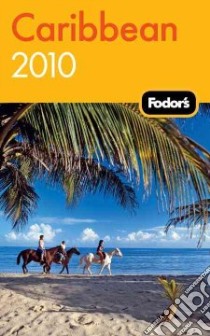 Fodor's 2010 Caribbean libro in lingua di Not Available (NA)