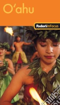 Fodor's in Focus Oahu libro in lingua di Not Available (NA)