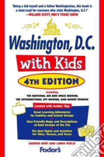Fodor's Washington, D.C. With Kids libro in lingua di Burt Sandra, Perlis Linda