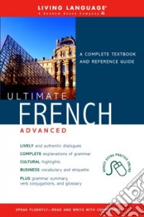 Ultimate French Advanced libro in lingua di Heminway Annie, Suffredini Ana (EDT), Schier Helga (EDT), Suffredini Ana, Schier Helga