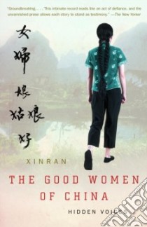 The Good Women of China libro in lingua di Xinran, Tyldesley Esther