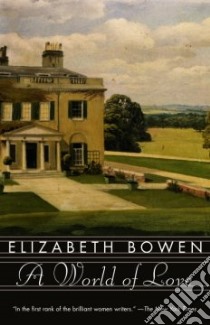 A World of Love libro in lingua di Bowen Elizabeth
