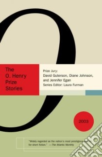 The O. Henry Prize Stories 2003 libro in lingua di Furman Laura (EDT)