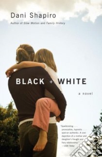 Black & White libro in lingua di Shapiro Dani
