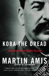 Koba the Dread libro in lingua di Amis Martin