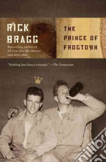 The Prince of Frogtown libro in lingua di Bragg Rick