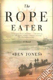 The Rope Eater libro in lingua di Jones Ben