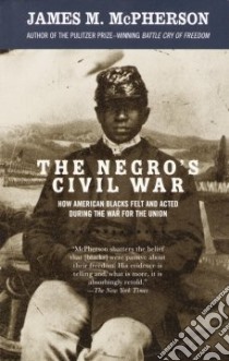 The Negro's Civil War libro in lingua di McPherson James M.