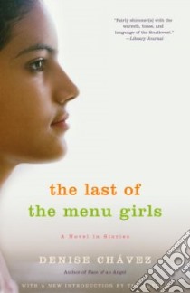 Last of the Menu Girls libro in lingua di Chavez Denise