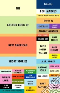 The Anchor Book of New American Short Stories libro in lingua di Marcus Ben (EDT)