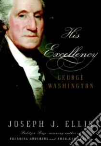 His Excellency libro in lingua di Ellis Joseph J.