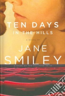 Ten Days in the Hills libro in lingua di Smiley Jane