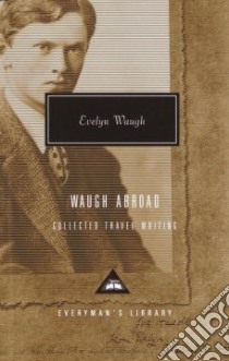 Waugh Abroad libro in lingua di Waugh Evelyn