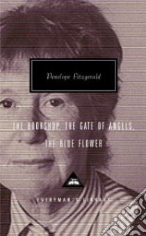 The Bookshop/the Gate of Angels/the Blue Flower libro in lingua di Fitzgerald Penelope, Kermode Frank (INT)