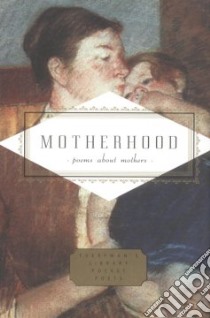 Motherhood libro in lingua di Ciuraru Carmela (EDT)