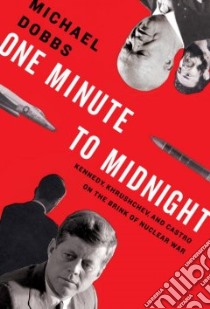 One Minute To Midnight libro in lingua di Dobbs Michael