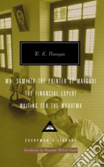 Mr Sampath : The Printer of Malgudi, The Financial Expert, Waiting for the Mahatma libro in lingua di Narayan R. K.