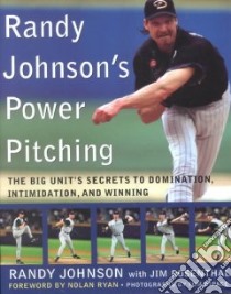 Randy Johnson's Power Pitching libro in lingua di Johnson Randy, Rosenthal Jim, Ryan Nolan (FRW)