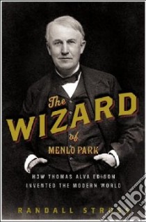 The Wizard of Menlo Park libro in lingua di Stross Randall E.