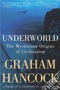 Underworld libro in lingua di Hancock Graham, Faiia Santha